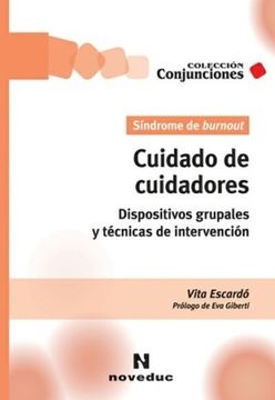 Cuidado De Cuidadores. Síndrome De Burnout