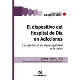 Dispositivo Del Hospital De día en Adicciones, El
