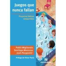 Juegos Que Nunca Fallan Proyectos Ludicos Compartidos