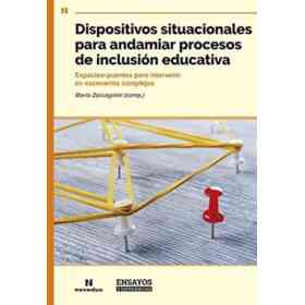 Dispositivos Situacionales Para Andamiar Procesos De Inclusión Educativa