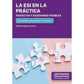 Esi en La Practica Trayectos Y Escenarios Posibles