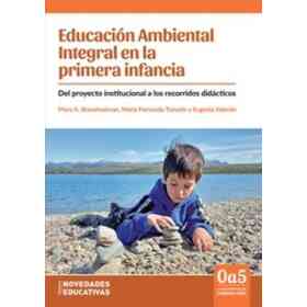 Educacion Ambiental Integral en La Primera Infancia