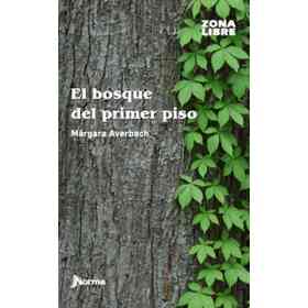 El Bosque Del Primer Piso