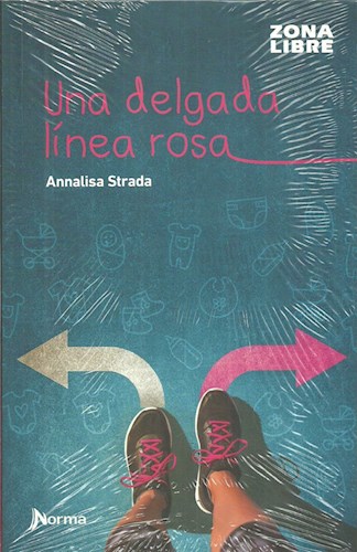 UNA DELGADA LINEA ROSA -ZONA LIBRE-