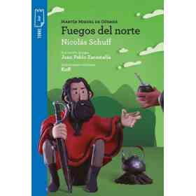 Martin Miguel De Güemes: Fuegos Del Norte