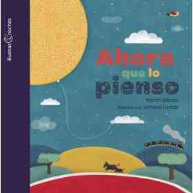 Ahora Que Lo Pienso