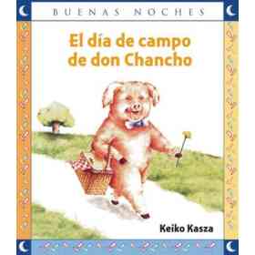 El día De Campo De Don Chancho [Ilustrado]