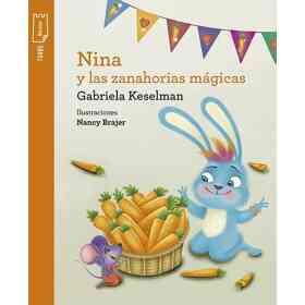 Nina Y Las Zanahorias Magicas