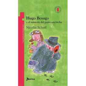 Hugo Besugo Y El Misterio Del Perro Salchicha