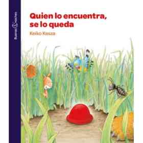 Quien Lo Encuentra Se Lo Queda [Ilustrado]