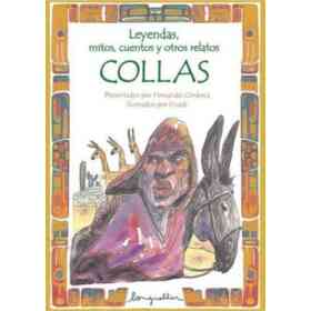Leyendas, Mitos, Cuentos Y Otros Relatos Collas
