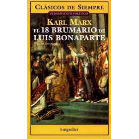 El 18 Brumario De Luis Bonaparte