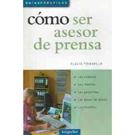 Como Ser Asesor De Prensa