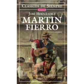 Martin Fierro (Clasicos De Siempre: Poesia