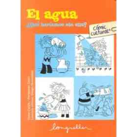 Agua El - ¿Que Hariamos Sin Ella?