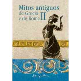 Mitos Antiguos De Grecia Y De Roma: 2