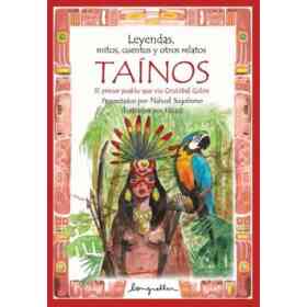 Leyendas, Mitos, Cuentos. Taínos