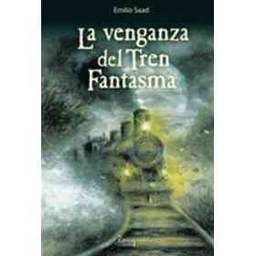La Venganza Del Tren Fantasma