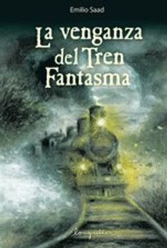 La Venganza Del Tren Fantasma