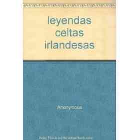 Leyendas Celtas E Irlandesas