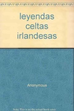 Leyendas Celtas E Irlandesas