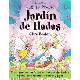 Haz Tu Propio Jardin De Hadas