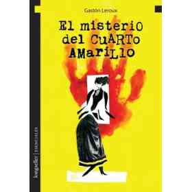 El Misterio Del Cuarto Amarillo