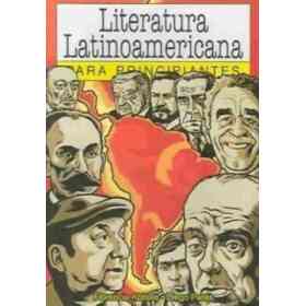 Literatura Latinoamericana Para Principiantes