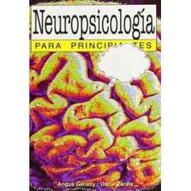 Neuropsicología Para Principiantes