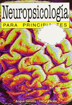 Neuropsicología Para Principiantes