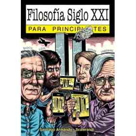 Filosofia Siglo Xxi Para Principiantes