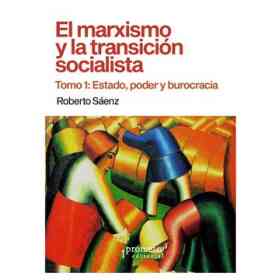 Marxismo Y La Transicion Socialista