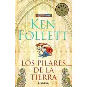 Los Pilares De La Tierra ( Libro 1 De Los Pilares De La Tierra )