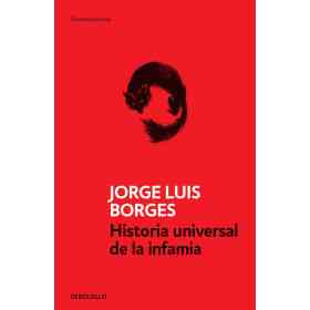 Historia Universal De La Infamia