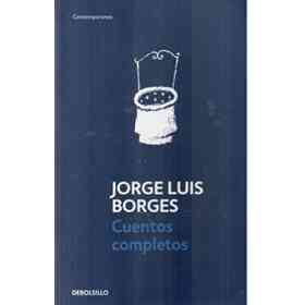 Cuentos Completos (j.l.borges)
