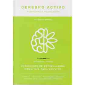 Cerebro Activo. Temporada Primavera. Ejercicios De Estimulación Cognitiva Para Adultos