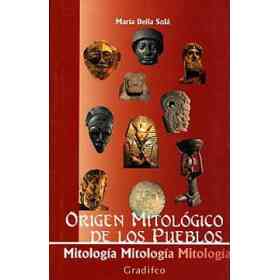 Origen Mitologico De Los Pueblos