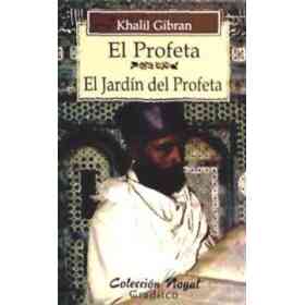 Profeta, El / El Jardin Del Profeta