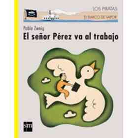 Señor Perez Va Al Trabajo Inicial