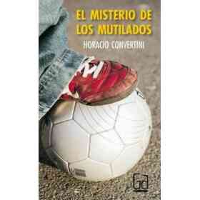 El Misterio De Los Mutilados