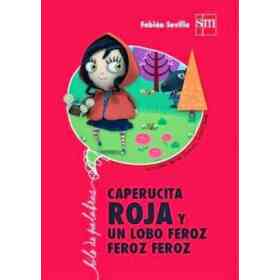 Caperucita Roja Y Un Lobo Feroz Feroz Feroz