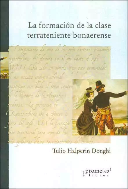La Formacion De La Clase Terrateniente Bonaerense