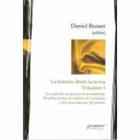 Historia Desde La Teoria - Volumen 1