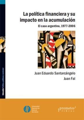 POLITICA FINANCIERA Y SU IMPACTO EN LA A