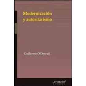 Modernizacion Y Autoritarismo