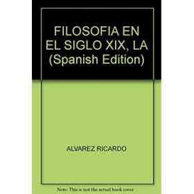 Filosofia en El Siglo Xix La