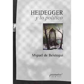 Heidegger Y Lo Politico