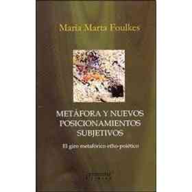 Metafora Y Nuevos Posicionamientos Subjetivos