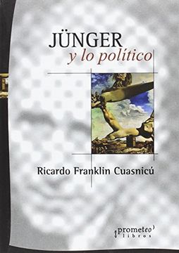 Jünger Y Lo Politico