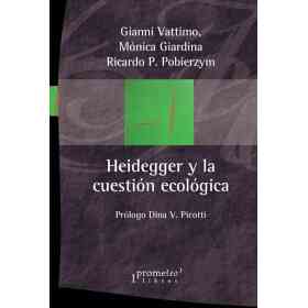 Heidegger Y La Cuestion Ecologica